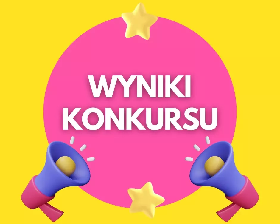 Zdjęcie do Wyniki Konkursu