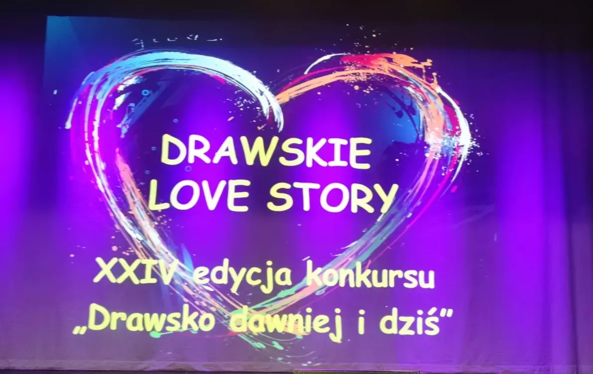 Zdjęcie do Drawskie Love Story - XXIV edycja gminnego konkursu &quot;Drawsko...