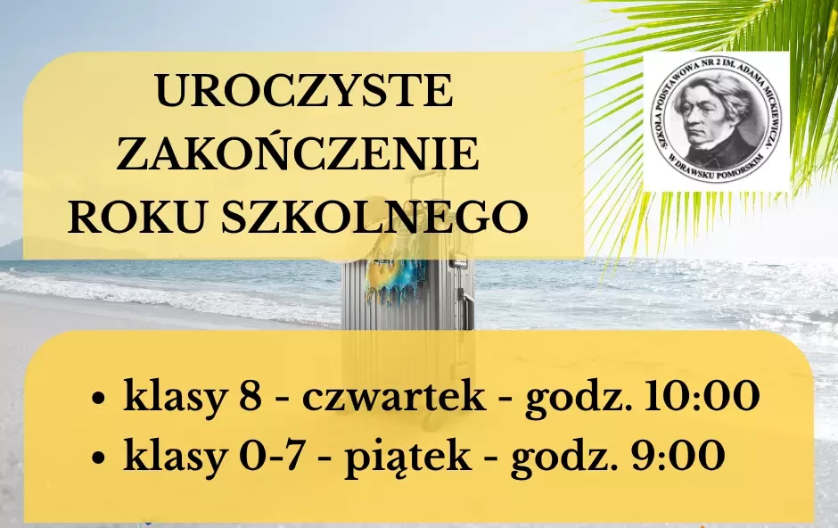 Zdjęcie do Uroczyste Zakończenie Roku Szkolnego 2024/2025